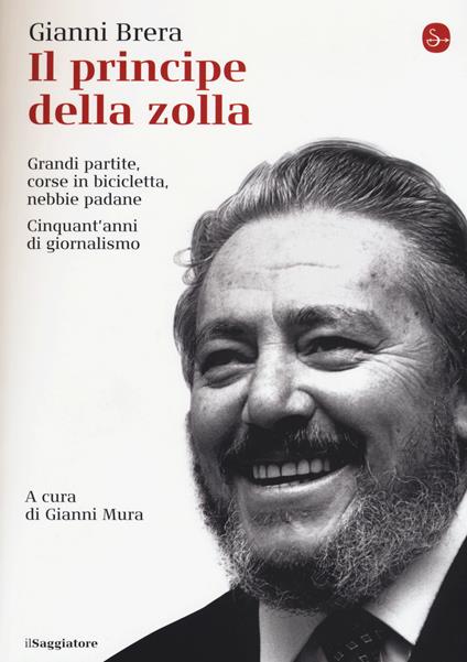 Il principe della zolla - Gianni Brera - copertina