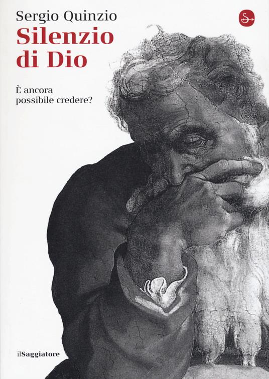 Silenzio di Dio. È ancora possibile credere? - Sergio Quinzio - copertina