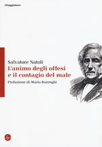 L' animo degli offesi e il contagio del male