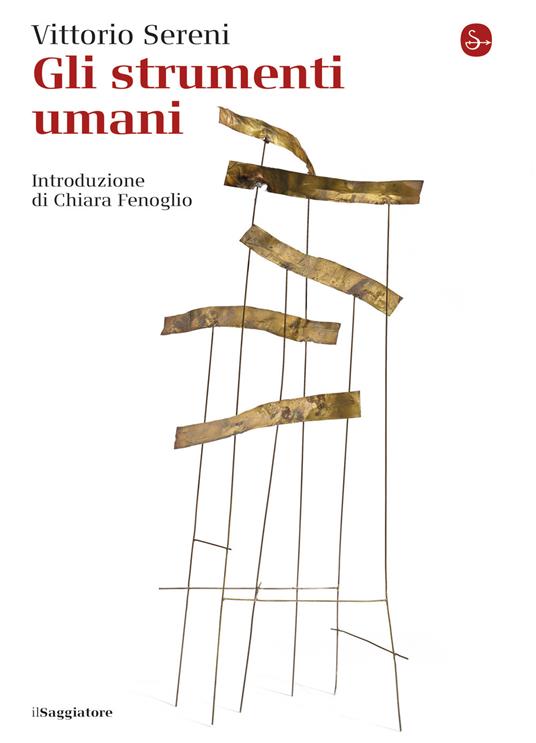 Gli strumenti umani - Vittorio Sereni - copertina
