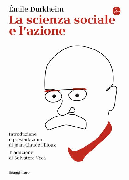 La scienza sociale e l'azione - Émile Durkheim - copertina