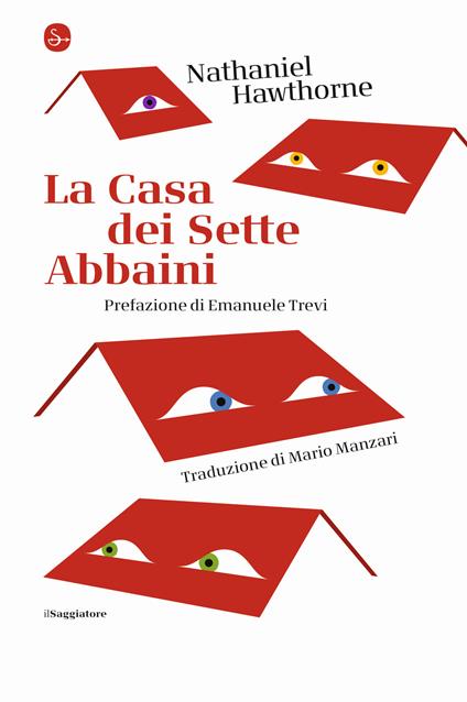 La casa dei sette abbaini - Nathaniel Hawthorne - copertina