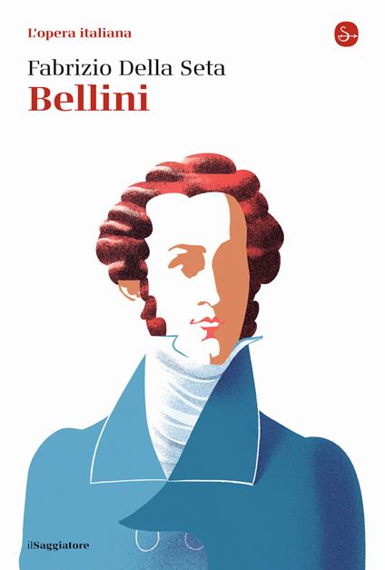 Bellini. L'opera italiana - Fabrizio Della Seta - copertina