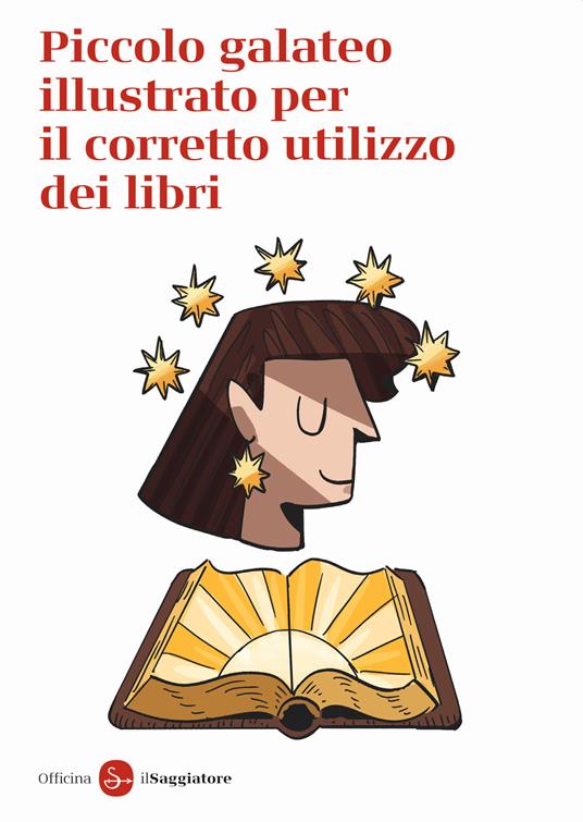 Piccolo galateo per il corretto utilizzo dei libri - Officina Saggiatore - copertina