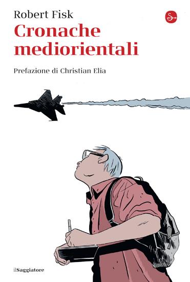 Cronache mediorientali - Robert Fisk - copertina