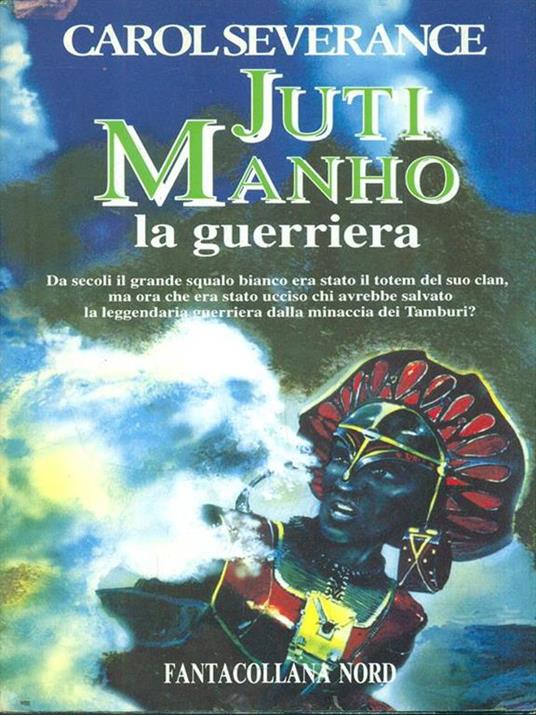 Juti Manho la guerriera - Carol Severance - copertina