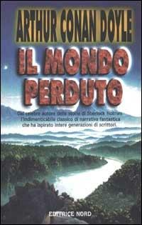 Il mondo perduto - Arthur Conan Doyle - copertina