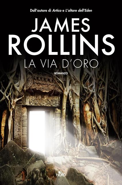 La via d'oro - James Rollins - copertina