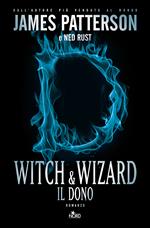 Witch & wizard. Il dono