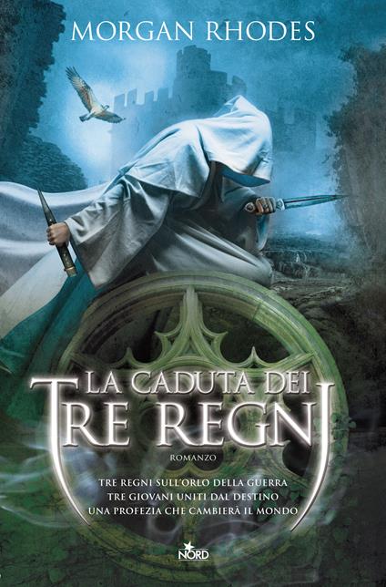 La caduta dei tre regni. La saga dei tre regni - Morgan Rhodes,Anna Ricci - ebook