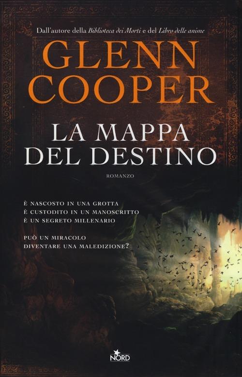 La mappa del destino - Glenn Cooper - copertina