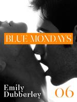 Blue mondays. Vol. 6