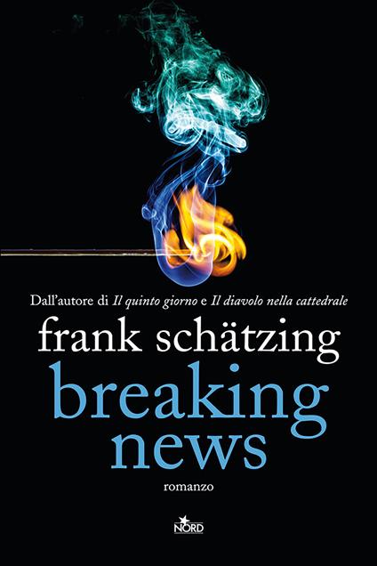Breaking news - Frank Schätzing,Lucia Ferrantini,Francesca Sassi,Roberta Zuppet - ebook