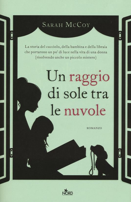 Un raggio di sole tra le nuvole - Sarah McCoy - 6