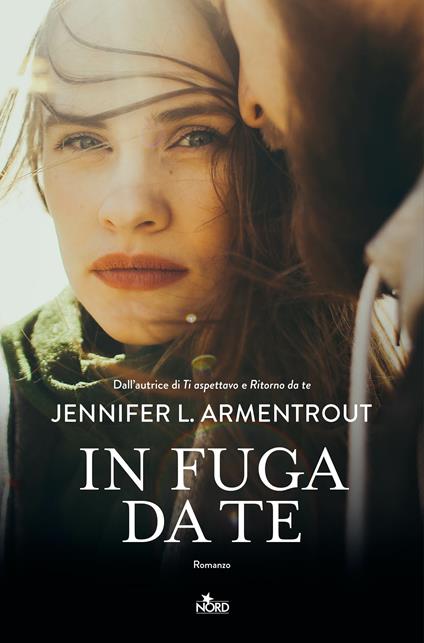 In fuga da te - Jennifer L. Armentrout - copertina