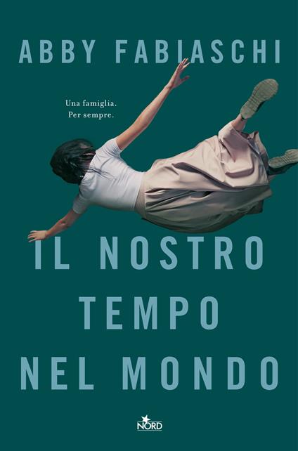 Il nostro tempo nel mondo - Abby Fabiaschi - copertina