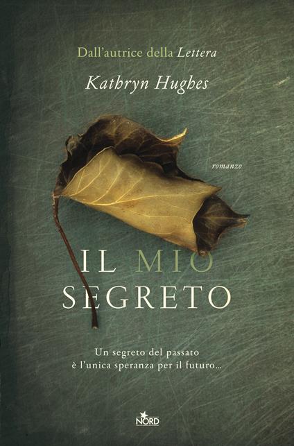 Il mio segreto - Kathryn Hughes - copertina