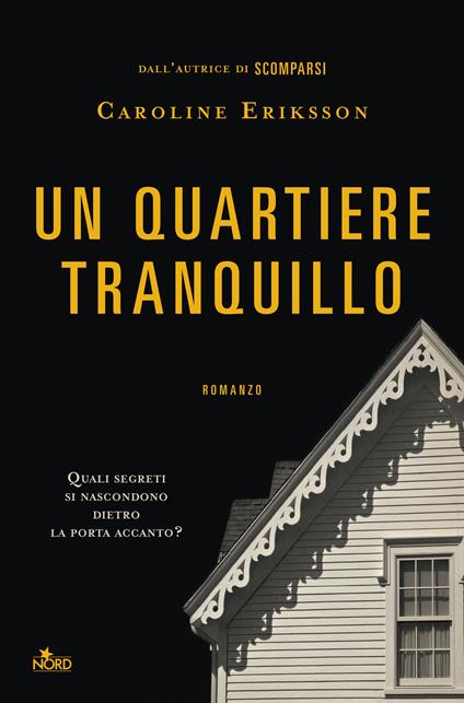 Un quartiere tranquillo - Caroline Eriksson - copertina