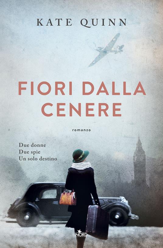 Fiori dalla cenere - Kate Quinn - copertina