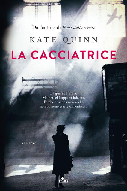 La cacciatrice - Kate Quinn,Anna Ricci - ebook