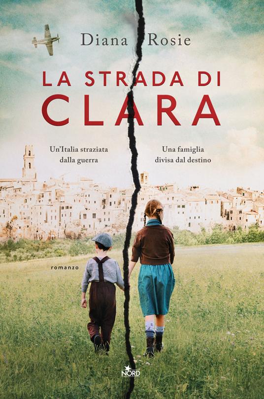 La strada di Clara Diana Rosie Libro Nord Narrativa Nord  