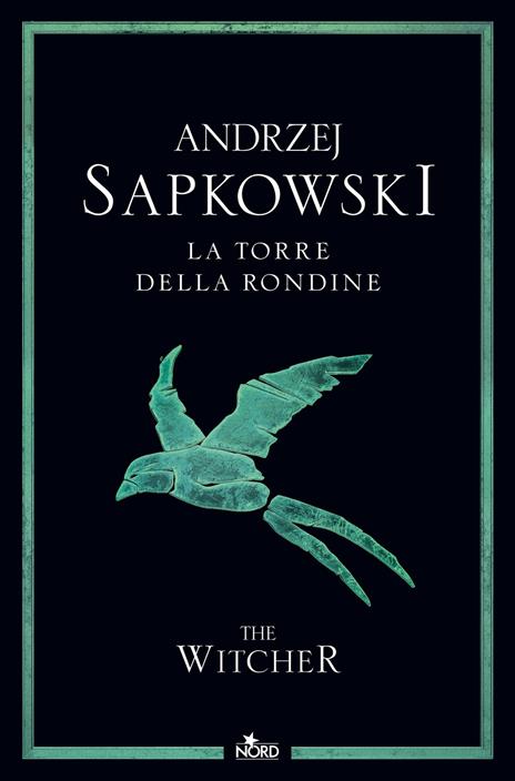 La torre della rondine. The Witcher. Vol. 6 - Andrzej Sapkowski - copertina