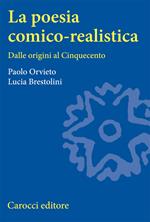 La poesia comico-realistica. Dalle origini al Cinquecento