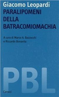 Giacomo Leopardi. Paralipomeni della batracomiomachia - copertina