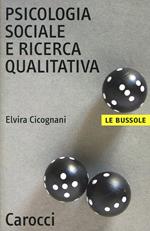 Psicologia sociale e ricerca qualitativa