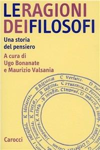 Le ragioni dei filosofi. Una storia del pensiero - copertina