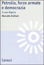 Petrolio, forze armate e democrazia. Il caso Nigeria