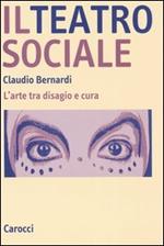 Il teatro sociale. L'arte tra disagio e cura