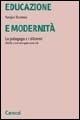 Educazione e modernità. La pedagogia e i dilemmi della contemporaneità