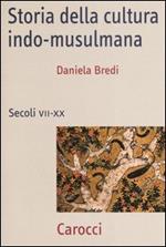 Storia della cultura indo-musulmana. Secoli VII-XX