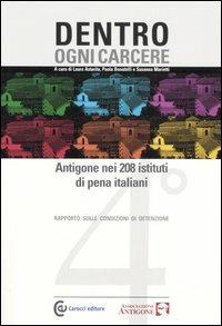 Dentro ogni carcere. Antigone nei 208 istituti di pena italiani. 4° rapporto sulle condizioni di detenzione - copertina