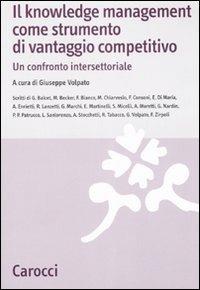 Il knowledge management come strumento di vantaggio competitivo. Un confronto intersettoriale - copertina