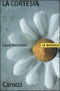 La cortesia - Laura Mariottini - copertina