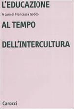 L'educazione al tempo dell'intercultura