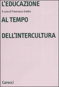 L'educazione al tempo dell'intercultura - copertina