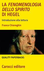 La fenomenologia dello spirito di Hegel. Introduzione alla lettura