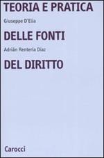 Teoria e pratica delle fonti del diritto