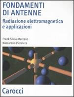 Fondamenti di antenne. Radiazione elettromagnetica e applicazioni