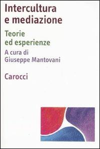 Intercultura e mediazione. Teorie ed esperienze - copertina