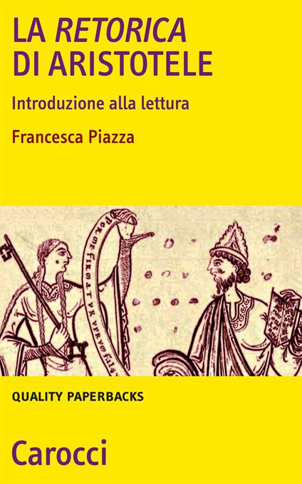 La Retorica di Aristotele. Introduzione alla lettura - Francesco Piazza - copertina