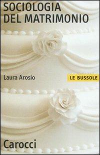 Sociologia del matrimonio -  Laura Arosio - copertina