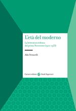 L'età del moderno. La letteratura tedesca del primo Novecento (1900-1933)