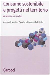 Consumo sostenibile e progetti nel territorio. Analisi e ricerche - copertina