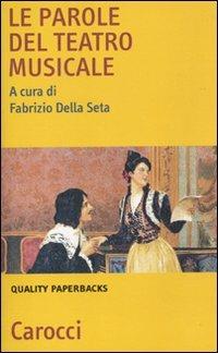 Le parole del teatro musicale - copertina