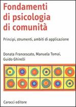 Fondamenti di psicologia di comunità. Principi, strumenti, ambiti di applicazione