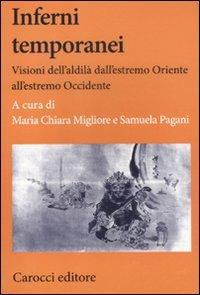 Inferni temporanei. Visioni dell'aldilà dall'estremo Oriente all'estremo Occidente - copertina